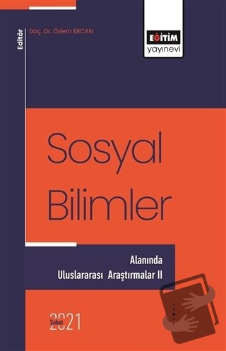 Sosyal Bilimler - Alanında Uluslararası Araştırmalar 2 - Özlem Ercan -