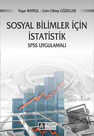 Sosyal Bilimler İçin İstatistik - Cem Oktay Güzeller - Pegem Akademi Y