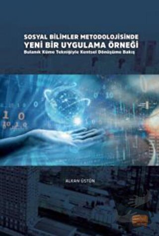 Sosyal Bilimler Metodolojisinde Yeni Bir Uygulama Örneği: Bulanık Küme