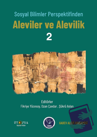 Sosyal Bilimler Perspektifinden Aleviler Ve Alevilik –2 - Kolektif - Ü