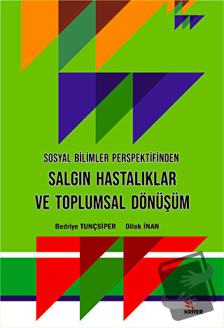 Sosyal Bilimler Perspektifinden Salgın Hastalıklar ve Toplumsal Dönüşü