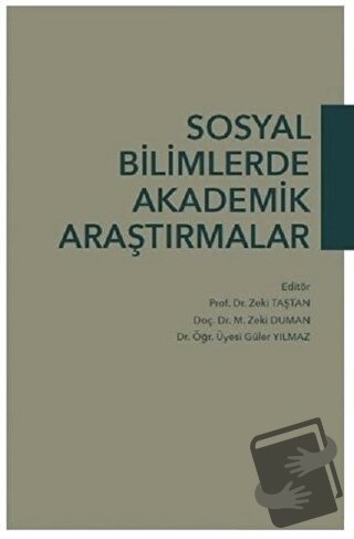 Sosyal Bilimlerde Akademik Araştırmalar - Güler Yılmaz - Hiperlink Yay