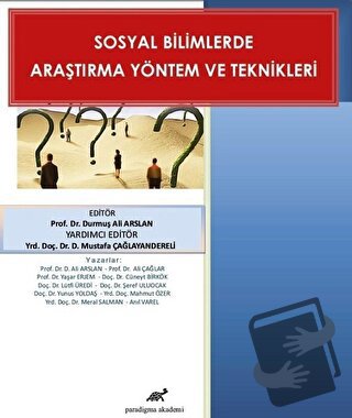 Sosyal Bilimlerde Araştırma Yöntem ve Teknikleri - Ali Çağlar - Paradi