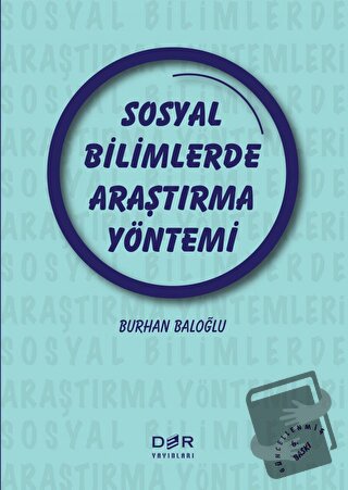 Sosyal Bilimlerde Araştırma Yöntemi - Burhan Baloğlu - Der Yayınları -