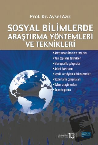 Sosyal Bilimlerde Araştırma Yöntemleri ve Teknikleri - Aysel Aziz - No