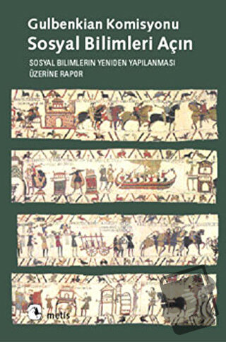 Sosyal Bilimleri Açın - Gulbenkian Komisyonu - Metis Yayınları - Fiyat