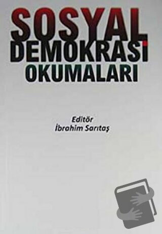 Sosyal Demokrasi Okumaları - İbrahim Sarıtaş - Orion Kitabevi - Fiyatı