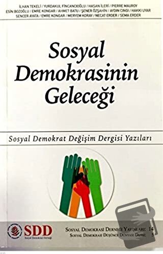 Sosyal Demokrasinin Geleceği - Kolektif - Sosyal Demokrasi Derneği - F