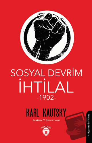 Sosyal Devrim - İhtilal (1902) - Karl Kautsky - Dorlion Yayınları - Fi