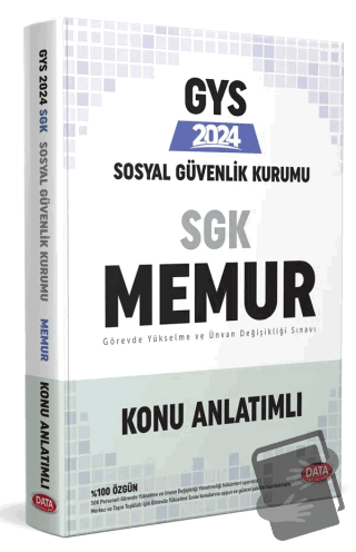 Sosyal Güvenlik Kurumu (SGK) Memur GYS Konu Anlatımlı - Kolektif - Dat