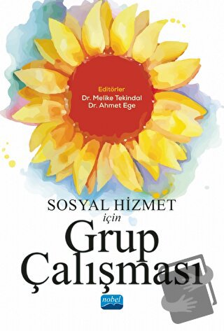 Sosyal Hizmet İçin Grup Çalışması - Kolektif - Nobel Akademik Yayıncıl