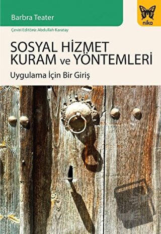 Sosyal Hizmet Kuram ve Yöntemleri - Barbra Teater - Nika Yayınevi - Fi