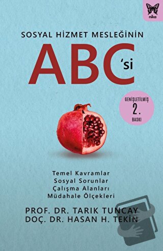 Sosyal Hizmet Mesleğinin ABC'si - Hasan Hüseyin Tekin - Nika Yayınevi 