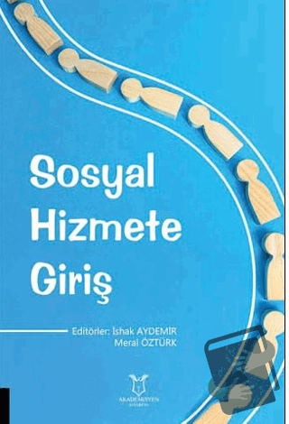 Sosyal Hizmete Giriş - Kolektif - Akademisyen Kitabevi - Fiyatı - Yoru