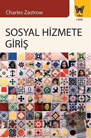 Sosyal Hizmete Giriş - Charles Zastrow - Nika Yayınevi - Fiyatı - Yoru