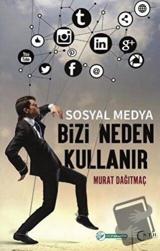 Sosyal Medya Bizi Neden Kullanır - Murat Dağıtmaç - Okur Akademi - Fiy