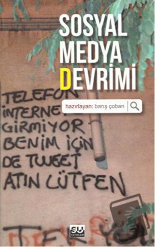 Sosyal Medya Devrimi - Kolektif - Su Yayınevi - Fiyatı - Yorumları - S