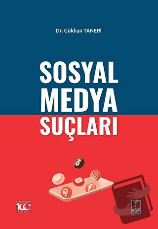 Sosyal Medya Suçları - Gökhan Taneri - Adalet Yayınevi - Fiyatı - Yoru