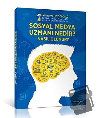 Sosyal Medya Uzmanı Nedir? Nasıl Olunur? - Alaattin Çağıl - Dikeyeksen