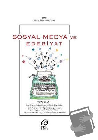 Sosyal Medya ve Edebiyat - Aylin Tutgun Ünal - İnsan Yayınları - Fiyat