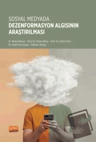 Sosyal Medyada Dezenformasyon Algısının Araştırılması - Rahime Ulusoy 