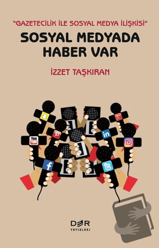 Sosyal Medyada Haber Var - İzzet Taşkıran - Der Yayınları - Fiyatı - Y