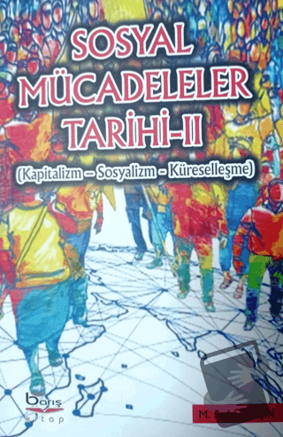 Sosyal Mücadeleler Tarihi 2 - M. Bedri Yalçın - Barış Kitap - Fiyatı -