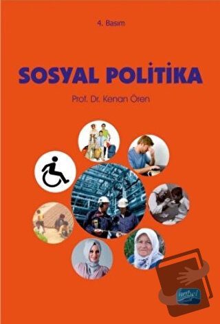 Sosyal Politika - Kenan Ören - Nobel Akademik Yayıncılık - Fiyatı - Yo