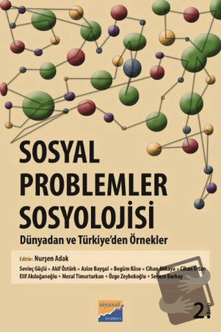 Sosyal Problemler Sosyolojisi - Arif Öztürk - Siyasal Kitabevi - Akade