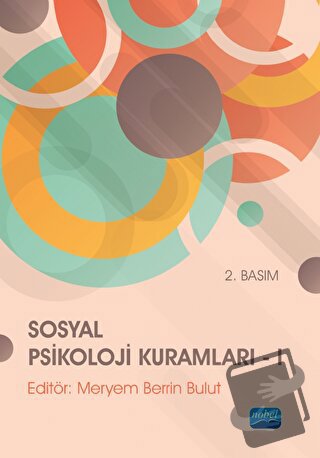 Sosyal Psikoloji Kuramları - 1 - Meryem Berrin Bulut - Nobel Akademik 