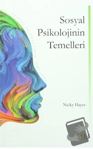 Sosyal Psikolojinin Temelleri - Nicky Hayes - Atıf Yayınları - Fiyatı 