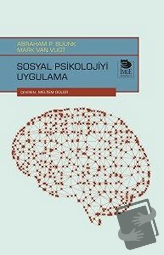 Sosyal Psikolojiyi Uygulama - Abraham P. Buunk - İmge Kitabevi Yayınla