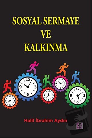 Sosyal Sermaye ve Kalkınma - Halil İbrahim Aydın - Efil Yayınevi - Fiy