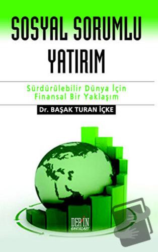 Sosyal Sorumlu Yatırımlar - Başak Turan İçke - Derin Yayınları - Fiyat