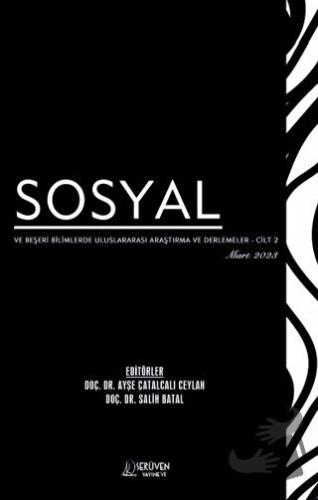 Sosyal ve Beşeri Bilimlerde Uluslararası Araştırma ve Derlemeler - CİL