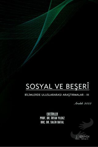 Sosyal ve Beşeri Bilimlerde Uluslararası Araştırmalar 3 - Aralık 2022 