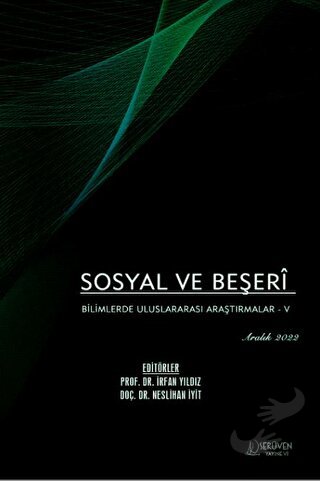 Sosyal ve Beşeri Bilimlerde Uluslararası Araştırmalar 5 - Aralık 2022 