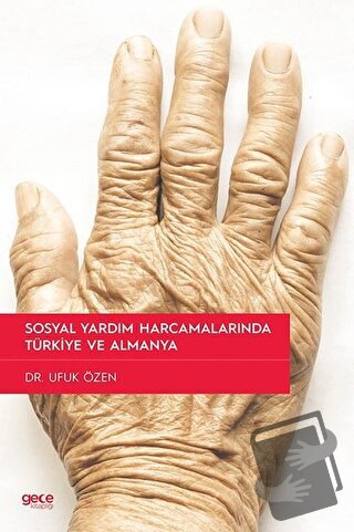 Sosyal Yardım Harcamalarında Türkiye ve Almanya - Ufuk Özen - Gece Kit