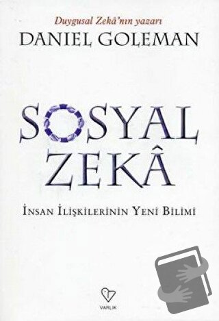 Sosyal Zeka - Daniel Goleman - Varlık Yayınları - Fiyatı - Yorumları -