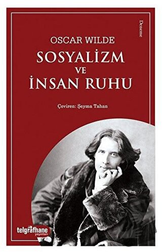 Sosyalizm ve İnsan Ruhu - Oscar Wilde - Telgrafhane Yayınları - Fiyatı