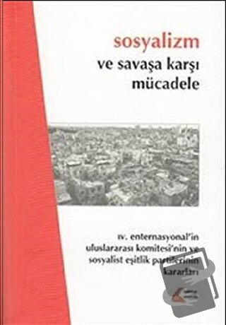 Sosyalizm ve Savaşa Karşı Mücadele - Kolektif - Mehring Yayıncılık - F