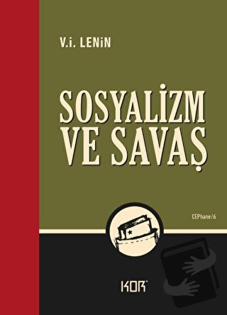 Sosyalizm ve Savaş - V. İ. Lenin - Kor Kitap - Fiyatı - Yorumları - Sa