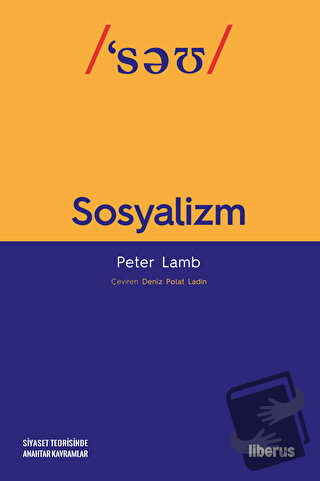 Sosyalizm - Peter Lamb - Liberus Yayınları - Fiyatı - Yorumları - Satı