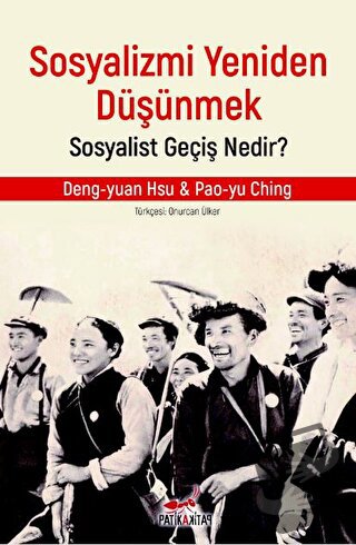 Sosyalizmi Yeniden Düşünmek - Deng-Yuan Hsu - Patika Kitap - Fiyatı - 