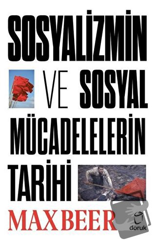 Sosyalizmin ve Sosyal Mücadelelerin Tarihi - Max Beer - Doruk Yayınlar