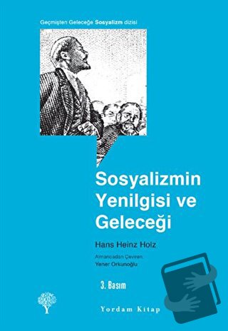 Sosyalizmin Yenilgisi ve Geleceği - Hans Heinz Holz - Yordam Kitap - F