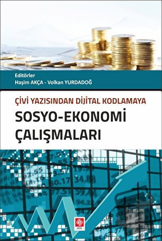 Sosyo - Ekonomi Çalışmaları - Haşim Akça - Ekin Basım Yayın - Fiyatı -