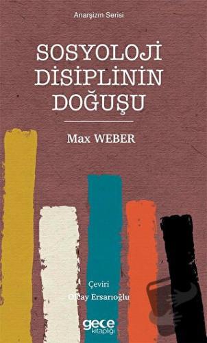 Sosyoloji Disiplinin Doğuşu - Max Weber - Gece Kitaplığı - Fiyatı - Yo