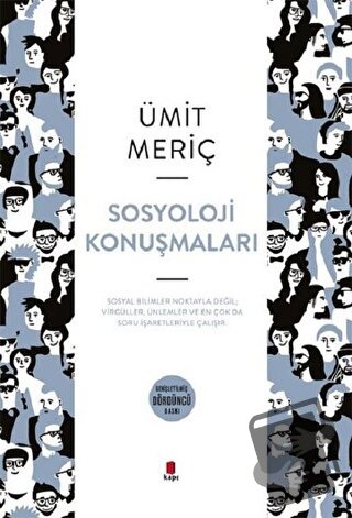 Sosyoloji Konuşmaları - Ümit Meriç - Kapı Yayınları - Fiyatı - Yorumla