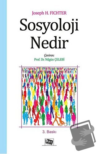 Sosyoloji Nedir - Joseph Fichter - Anı Yayıncılık - Fiyatı - Yorumları